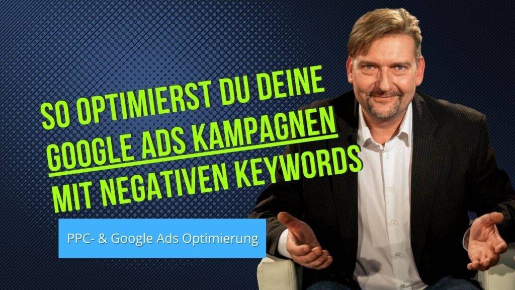 Google Ads Optimierung Negative Keywords